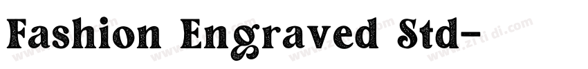 Fashion Engraved Std字体转换